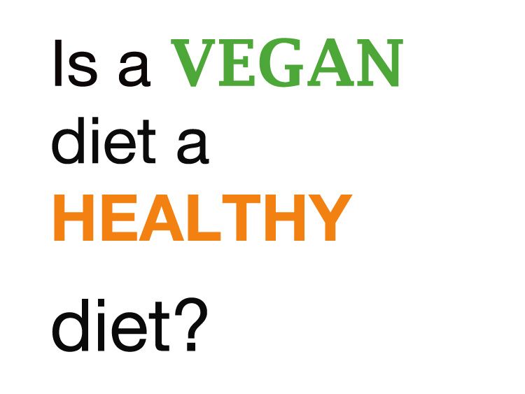 Es la dieta vegana sana