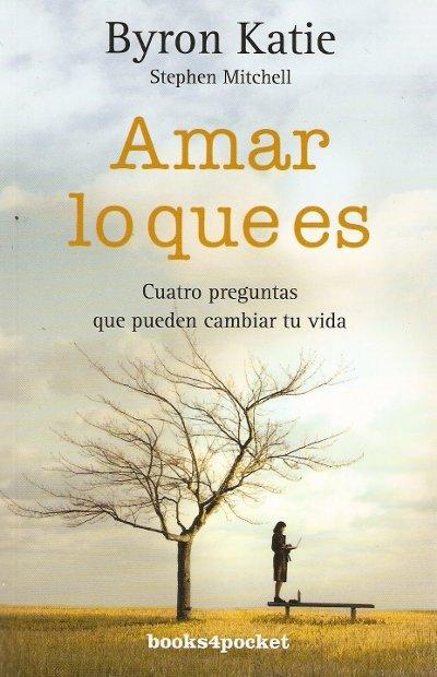 Bryon Katie Amar lo que es